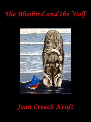 cover image of The Bluebird and the Wolf